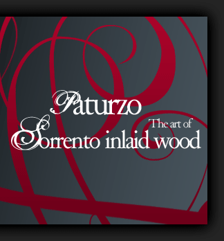 Paturzo. The art of Sorrento Inlaid Wood.